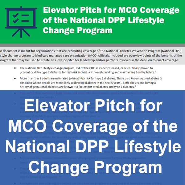 Elevator Pitch for MCO Coverage of the National DPP Lifestyle Change Program