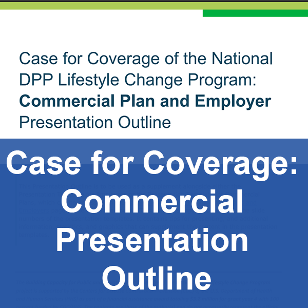 Case-for-Coverage---Commercial-Presentation-Outline