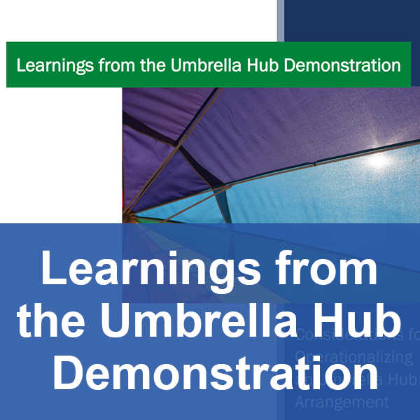 Learnings-from-the-Umbrella-Hub-Demonstration